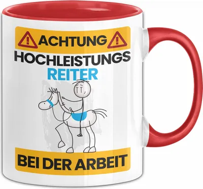 Produktbild von Reiter Tasse Geschenk Lustiger Spruch Geschenkidee für Reiter Achtung Hochleistungs Reiter Bei Der Arbeit (Rot)