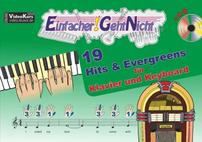 Produktbild von Einfacher!-Geht-Nicht: 19 Hits & Evergreens - für Klavier und Keyboard mit CD