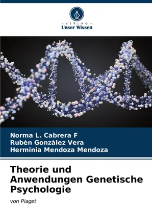 Produktbild von Theorie und Anwendungen Genetische Psychologie