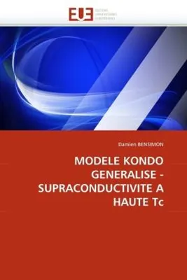 Produktbild von MODELE KONDO GENERALISE - SUPRACONDUCTIVITE A HAUTE Tc
