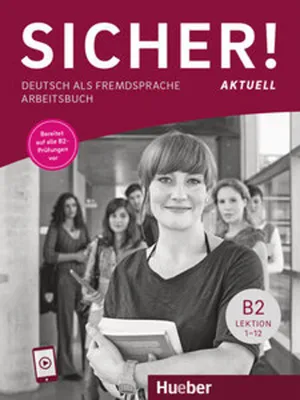 Zdjęcie produktu dla Sicher! aktuell B2. Arbeitsbuch mit Audios online