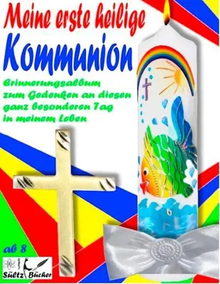 Zdjęcie produktu dla Meine erste heilige Kommunion - Erinnerungsalbum zur Erstkommunion - Kommunionalbum