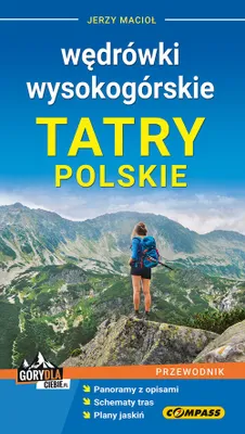 Immagine prodotto di Przewodnik Wędrówki Wysokogórskie Tatry Polskie - Jerzy Macioł (Reiseführer auf Polnisch)