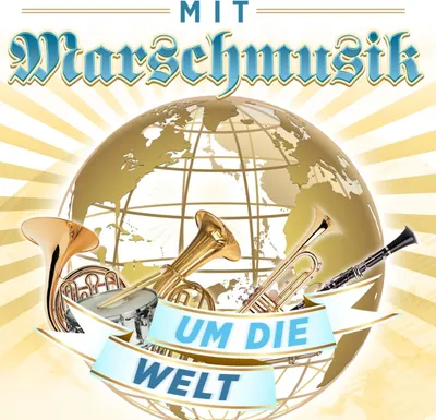 Produktbild von Mit Marschmusik um die Welt