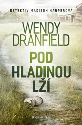 Zdjęcie produktu dla Pod hladinou lží | Wendy Dranfield