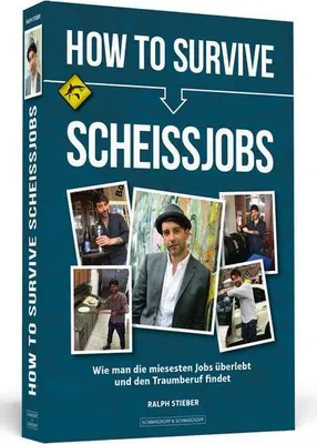 Produktbild von Stieber, R: How To Survive Scheißjobs
