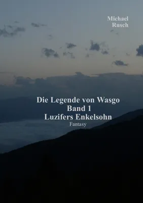 Produktbild von Die Legende von Wasgo Band 1