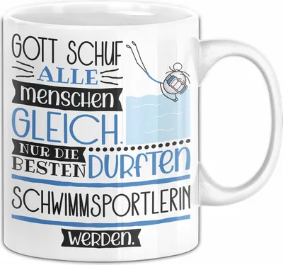 Produktbild von Schwimmsportlerin Geschenk Becher Tasse Gott Schuf Alle Menschen Gleich Nur Die Besten Durfeten Schwimmsportlerin Werden Geschenkidee Lustig (Weiß)