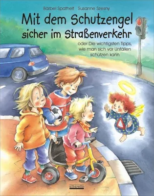 Produktbild von Mit dem Schutzengel sicher im Straßenverkehr