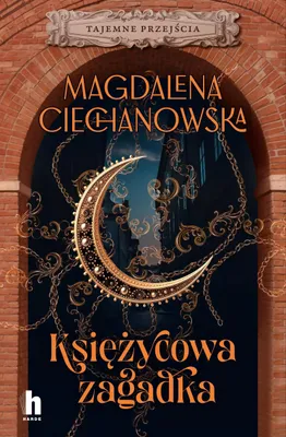 Produktbild von Księżycowa zagadka. Tajemne przejścia - Magdalena Ciechanowska