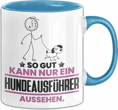 Produktbild von Hundeausführer Geschenk Tasse So Gut Kann Nur Ein Hundeausführer Aussehen Geschenkidee Kaffee-Becher (Blau)