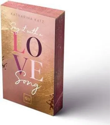Produktbild von Say It With A Love Song (Erstauflage exklusiv mit Farbschnitt und Character Card)