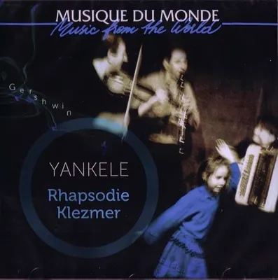 Obrázek produktu pro Yankele: Rhapsodie Klezmer -   - (CD / Titel: Q-Z)