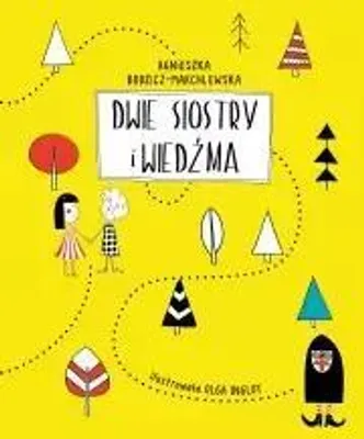 Image de Dwie siostry i wiedźma - Agnieszka Budzicz-Marchlewska (Buch auf Polnisch)