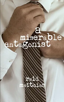 Produktbild von A Miserable Antagonist