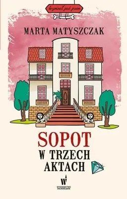Image de Sopot w trzech aktach