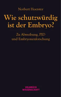 Immagine prodotto di Wie schutzwürdig ist der Embryo?