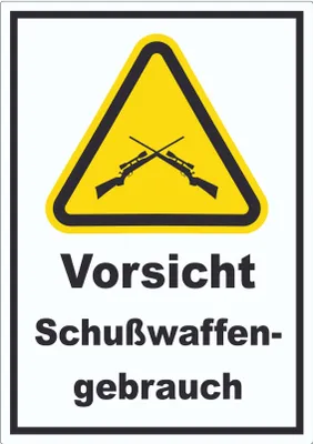 Produktbild von Vorsicht Schusswaffengebrauch Aufkleber A2 (420x594mm)