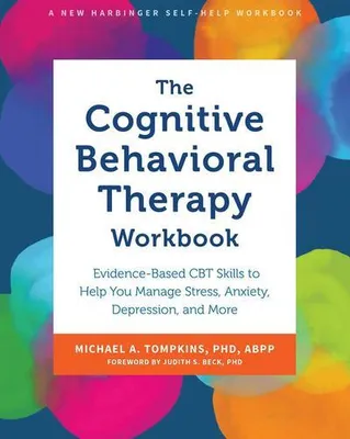 Produktbild von The Cognitive Behavioral Therapy Workbook