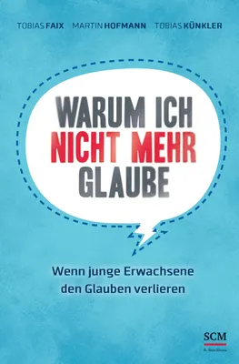 Produktbild von Warum ich nicht mehr glaube