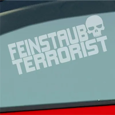Produktbild von Auto Aufkleber Feinstaub Terrorist Tuning 15x6 cm Milchglas Sticker Heckscheibenaufkleber