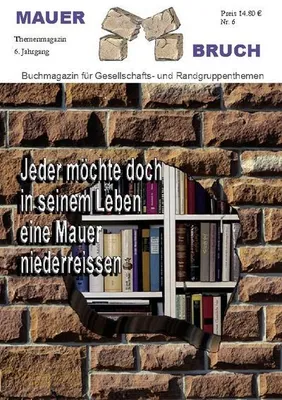 Immagine prodotto di Mauerbruch: Jeder möchte doch in seinem Leben eine Mauer niederreissen