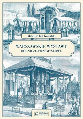 Imagen del producto de ISBN Warszawskie wystawy rolniczo-przemysłowe, Polski, Twarda okładka, 176 stron(y)