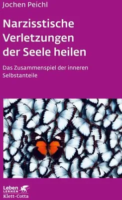 Obrázek produktu pro Narzisstische Verletzungen der Seele heilen