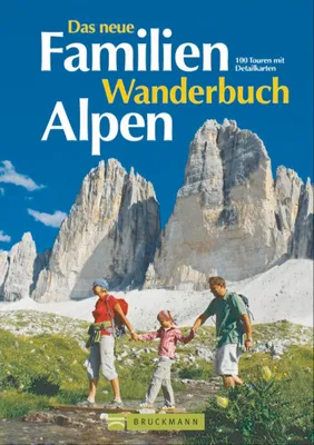 Produktbild von Pröttel, M: Das neue Familien Wanderbuch Alpen
