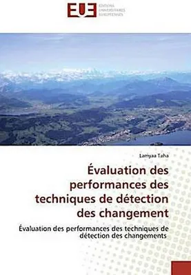 Produktbild von Évaluation des performances des techniques de détection des changement