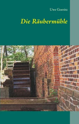 Produktbild von Die Räubermühle