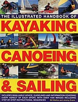 Productafbeelding van Illustrated Handbook of Kayaking, Canoeing & Sailing