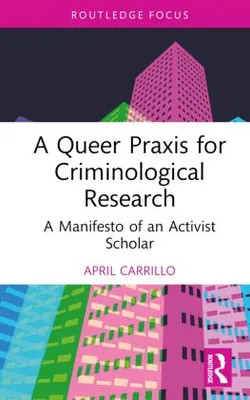 Productafbeelding van A Queer Praxis for Criminological Research