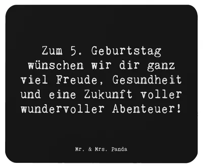 Produktbild von Mr. & Mrs. Panda Mauspad Spruch 5. Geburtstag Freude - Schwarz - Geschenk, mousematte, Mousepad, computer, Jubiläumswünsche, Alter, Geschenke für Kinder, laptop, Wunder