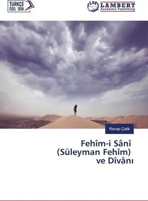 Produktbild von Fehîm-i Sânî (Süleyman Fehîm) ve Dîvân¿