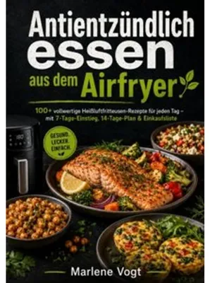 Produktbild von Antientzündlich essen aus dem Airfryer