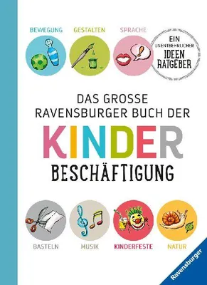 Produktbild von Das große Ravensburger Buch der Kinderbeschäftigung