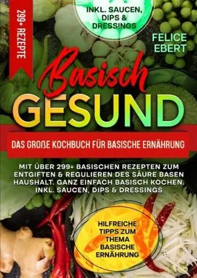 Immagine prodotto di Basisch gesund - Das große Kochbuch für basische Ernährung
