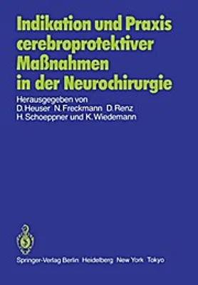 Zdjęcie produktu dla Indikation und Praxis cerebroprotektiver Maßnahmen in der Neurochirurgie