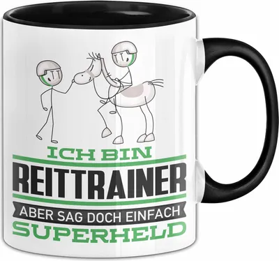 Produktbild von Reittrainer Geschenk Tasse Ich Bin Reittrainer Aber Sag Doch Einfach Superheld Lustige Geschenkdiee für Reittrainer Kaffee-Becher (Schwarz)