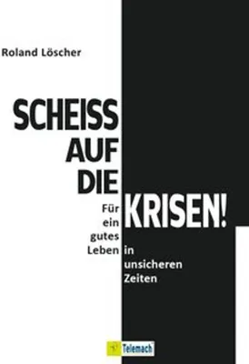 Obrázok produktu pre Scheiß auf die Krisen