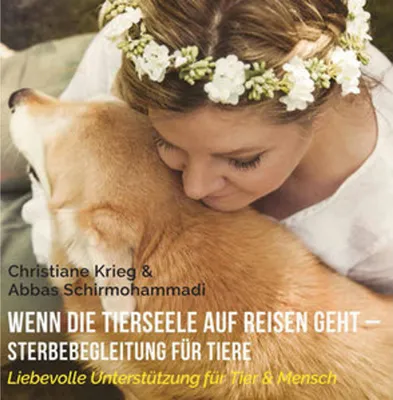 Produktbild von Wenn die Tierseele auf Reisen geht - Sterbebegleitung für Tiere