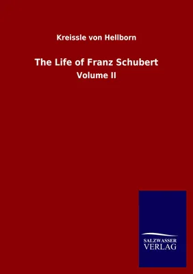 Produktbild von The Life of Franz Schubert