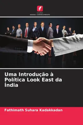 Produktbild von Eine Einführung in die indische "Look East"-Politik