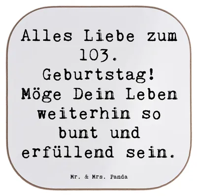 Produktbild von Mr. & Mrs. Panda Holzuntersetzer Spruch 103. Geburtstag - Weiß - Geschenk, Tischschoner, besondere Geburtstagswünsche, Handgefertigte Produkte, Untersetzer für Gläser