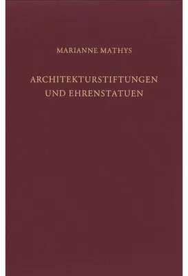 Imagen del producto de Architekturstiftungen und Ehrenstatuen