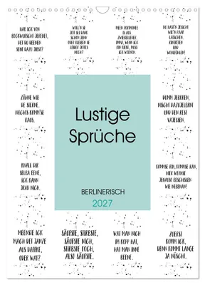 Produktbild von BERLINERISCH Lustige Sprüche (Wandkalender 2027 DIN A3 hoch), CALVENDO Monatskalender