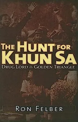 Image de The Hunt for Khun Sa