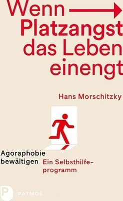 Produktbild von Wenn Platzangst das Leben einengt