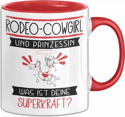 Produktbild von Rodeo-Cowgirl Und Prinzessin Tasse Geschenk Für Eine Rodeo-Cowgirl Geburtstag Was Ist Deine Superkraft (Rot)